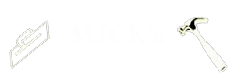 Mick’s Plastering and Construction Services